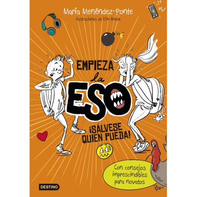 EMPIEZA LA ESO. ?S?LVESE QUIEN PUEDA!. ILUSTRACIONES DE KIM AMATE