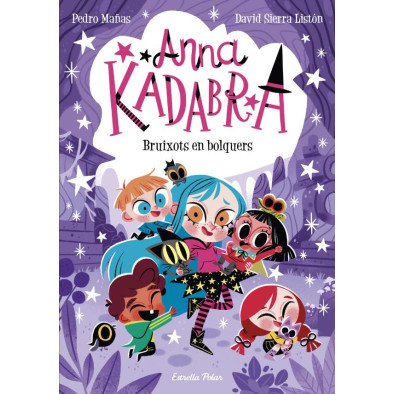 ANNA KADABRA 12. BRUIXOTS EN BOLQUERS