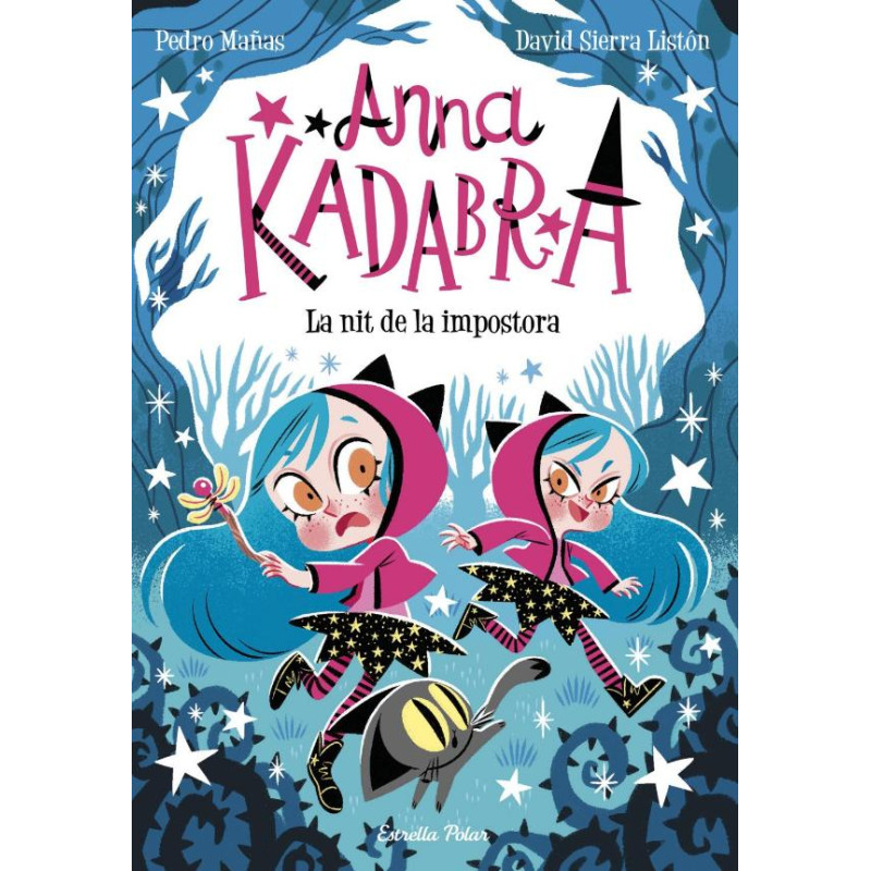 ANNA KADABRA 15. LA NIT DE LA IMPOSTORA