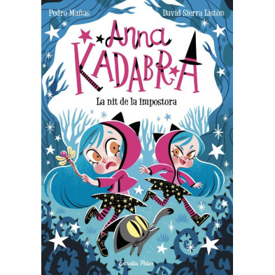 ANNA KADABRA 15. LA NIT DE LA IMPOSTORA