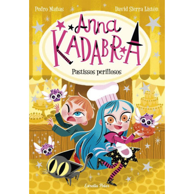 ANNA KADABRA 6. PASTISSOS PERILLOSOS