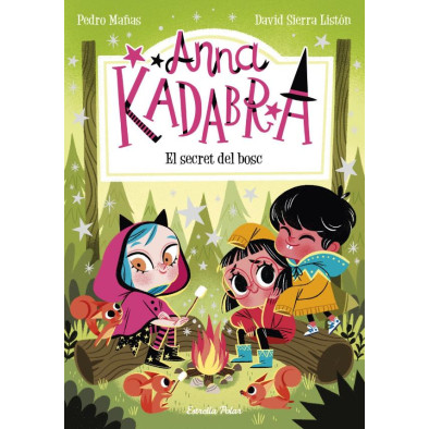 ANNA KADABRA 7. EL SECRET DEL BOSC