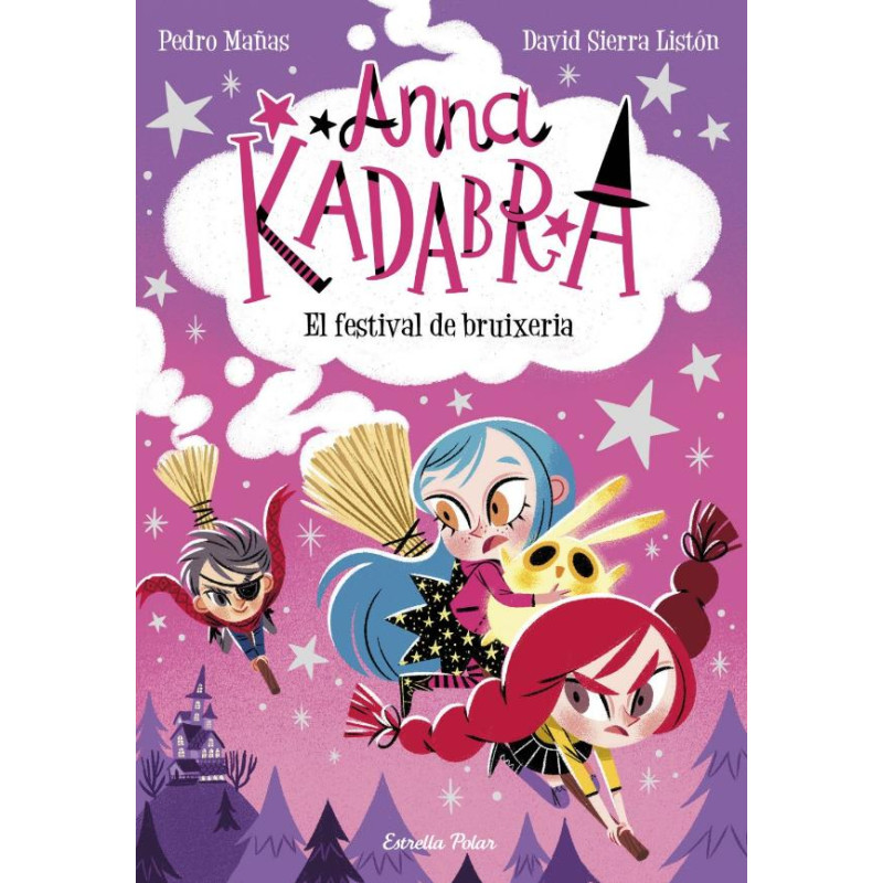 ANNA KADABRA 8. EL FESTIVAL DE BRUIXERIA