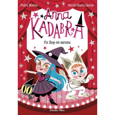 ANNA KADABRA 9. UN LLOP EN ESCENA