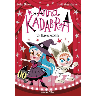 ANNA KADABRA 9. UN LLOP EN ESCENA