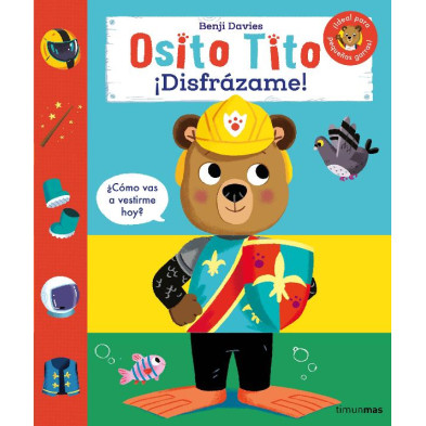 OSITO TITO. ¡DISFRAZAME!