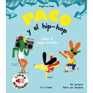 PACO Y EL HIP-HOP. LIBRO MUSICAL