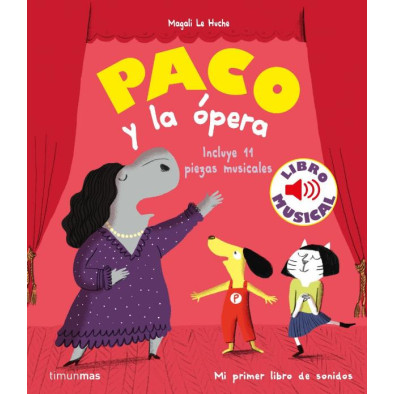 PACO Y LA ÓPERA. LIBRO MUSICAL