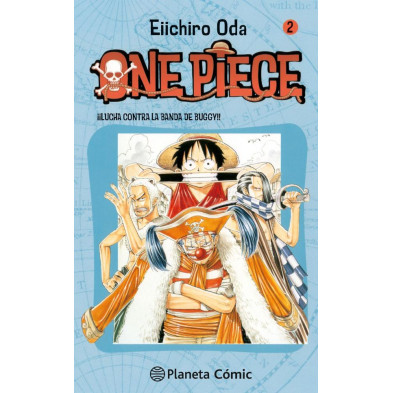 ONE PIECE N? 02. CONTRA LOS PIRATAS DE BUGGY