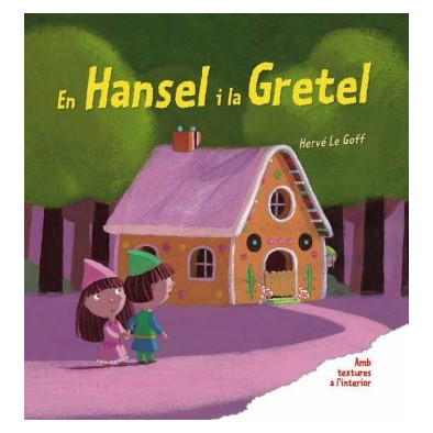 EN HANSEL I LA GRETEL