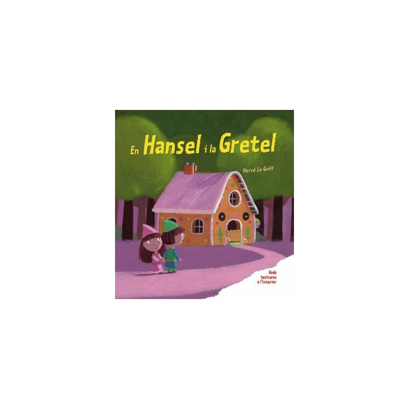 EN HANSEL I LA GRETEL