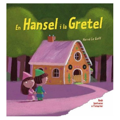 EN HANSEL I LA GRETEL