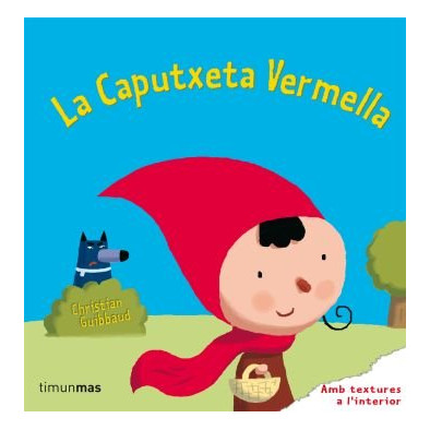 LA CAPUTXETA VERMELLA